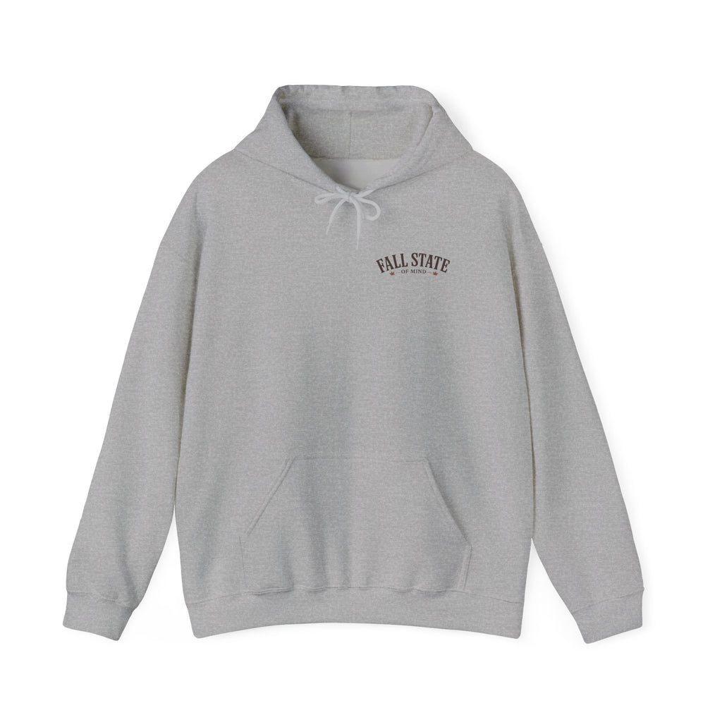 Fall State Hoodie — 'Fall State of Mind' Cozy Autumn Pullover