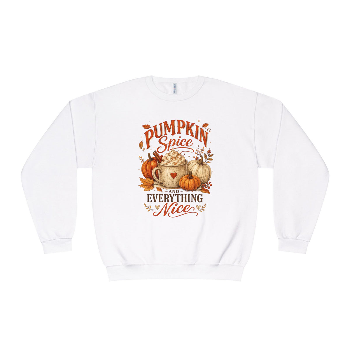 Pumpkin Spice Crewneck Sweatshirt — "Pumpkin Spice and Everything Nice" Fall Graphic